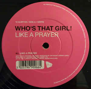 Who's That Girl! ‎– Like A Prayer / Don't Cry For Me Argentina