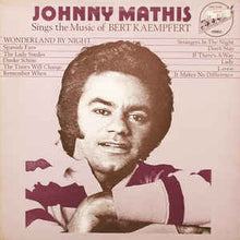 Load image into Gallery viewer, Johnny Mathis ‎– Sings The Music Of Bert Kaempfert