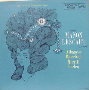 Puccini*, Licia Albanese, Jussi Björling, Robert Merrill ‎– Manon Lescaut