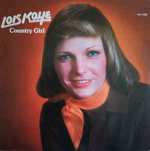 Lois Kaye ‎– Country Girl