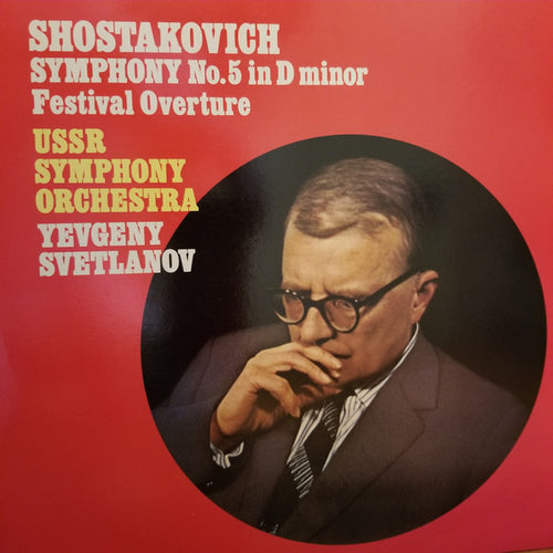 Dmitri Shostakovich ‎– Symphony No. 5 in D minor, Festival Overture