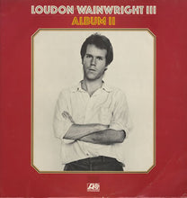 Load image into Gallery viewer, Loudon Wainwright III ‎– Album II