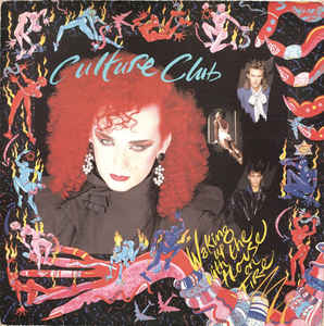 Culture Club ‎– Waking Up With The House On Fire