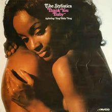 Load image into Gallery viewer, The Stylistics ‎– Thank You Baby