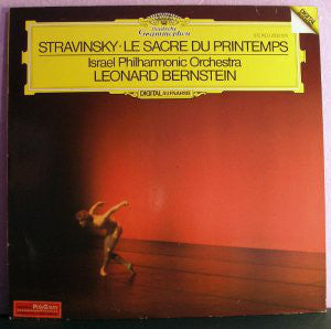 Stravinsky* - Israel Philharmonic Orchestra, Leonard Bernstein ‎– Le Sacre Du Printemps