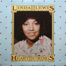 Load image into Gallery viewer, Linda Lewis ‎– Heart Strings