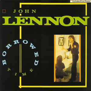 John Lennon ‎– Borrowed Time