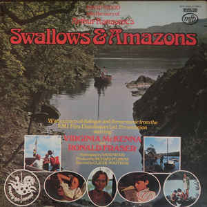 Wilfred Josephs ‎– Swallows & Amazons - David Wood Narrates Arthur Ransome's Famous Story