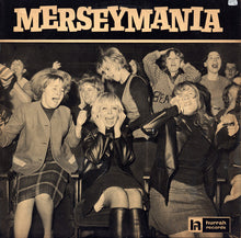 Load image into Gallery viewer, Billy Pepper And The Pepperpots* ‎– Merseymania
