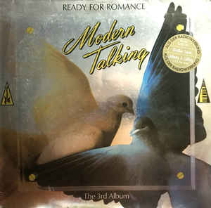 Modern Talking ‎– Ready For Romance - The 3rd Album