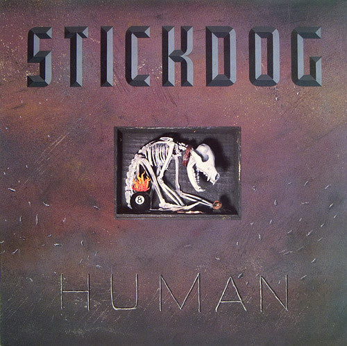 Stickdog ‎– Human