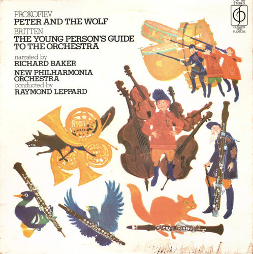 Prokofiev*, Britten* Narrated By Richard Baker (7), New Philharmonia Orchestra Conducted By Raymond Leppard ‎– Peter And The Wolf / The Young Person's Guide To The Orchestra