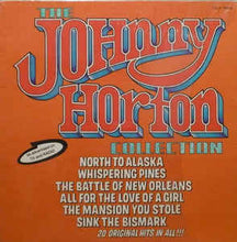Load image into Gallery viewer, Johnny Horton ‎– The Johnny Horton Collection