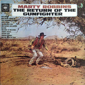 Marty Robbins ‎– The Return Of The Gunfighter