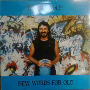 Peter Cadle ‎– New Words For Old