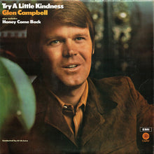 Load image into Gallery viewer, Glen Campbell ‎– Try A Little Kindness