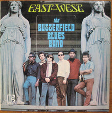 Load image into Gallery viewer, The Butterfield Blues Band* ‎– East West