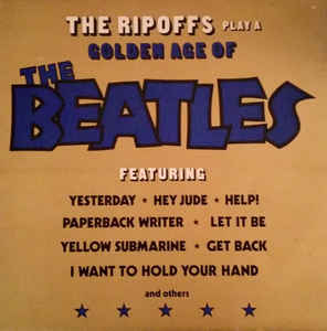 The Ripoffs ‎– Golden Age Of The Beatles