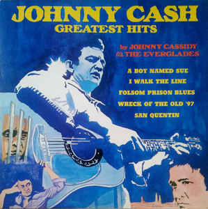 Johnny Cassidy* & The Everglades ‎– Johnny Cash Greatest Hits