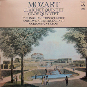 Mozart* / Chilingirian String Quartet, Andrew Marriner, Gordon Hunt – Clarinet Quintet, Oboe Quartet
