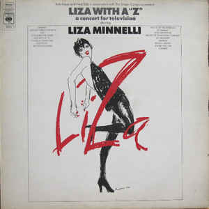 Liza Minnelli ‎– Liza With A ‘Z’. A Concert For Television