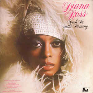 Diana Ross ‎– Touch Me In The Morning