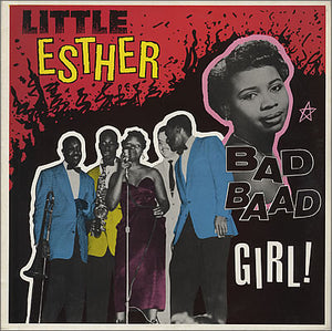 Little Esther ‎– Bad Baad Girl!