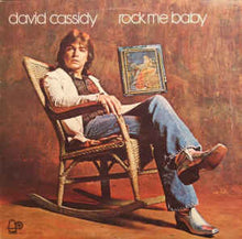 Load image into Gallery viewer, David Cassidy ‎– Rock Me Baby