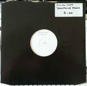 Julian Cope ‎– Trampolene