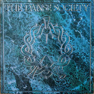 The Danse Society ‎– Heaven Is Waiting