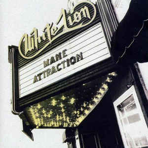 White Lion ‎– Mane Attraction