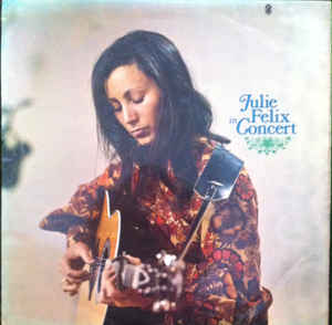 Julie Felix ‎– Live In Concert