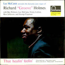 Load image into Gallery viewer, Richard &quot;Groove&quot; Holmes ‎– That Healin&#39; Feelin&#39;