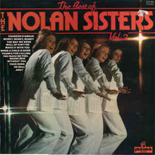 Load image into Gallery viewer, The Nolan Sisters* ‎– The Best Of The Nolan Sisters - Vol. 2