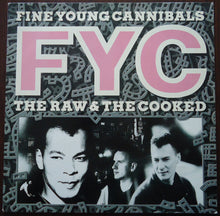 Load image into Gallery viewer, Fine Young Cannibals ‎– The Raw &amp; The Cooked