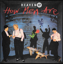 Load image into Gallery viewer, Heaven 17 ‎– How Men Are