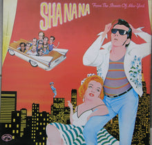 Load image into Gallery viewer, Sha Na Na ‎– From The Streets Of New York