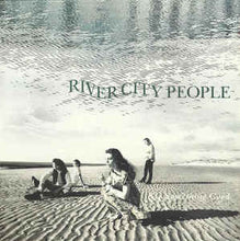 Load image into Gallery viewer, River City People ‎– Say Something Good