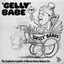 Load image into Gallery viewer, Blaster Bates ‎– &#39;Gelly&#39; Babe