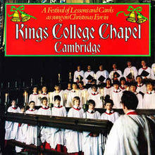 Load image into Gallery viewer, The King&#39;s College Choir* ‎– Christmas - A Festival Of Lessons And Carols