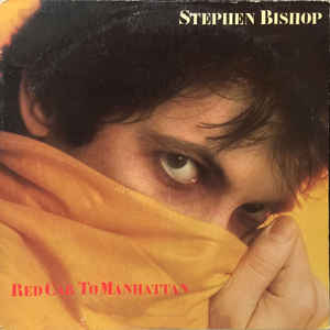 Stephen Bishop ‎– Red Cab To Manhattan