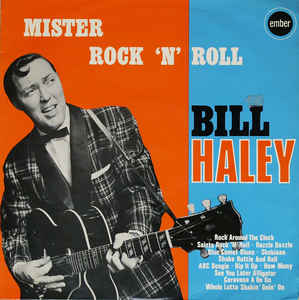 Bill Haley And His Comets ‎– Mister Rock 'N' Roll