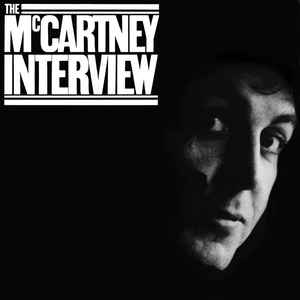Paul McCartney ‎– The McCartney Interview