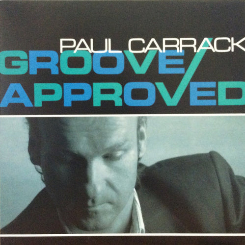 Paul Carrack ‎– Groove Approved