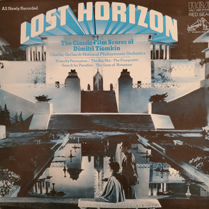 Tiomkin* / National Philharmonic Orchestra ‎– Lost Horizon - The Classic Film Scores Of Dimitri Tiomkin