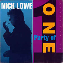 Load image into Gallery viewer, Nick Lowe ‎– Party Of One