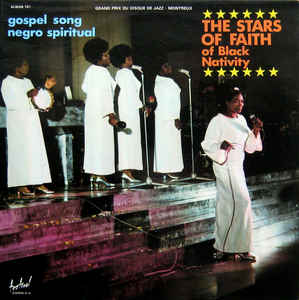 The Stars Of Faith Of Black Nativity* – Gospel Song Negro Spirituals
