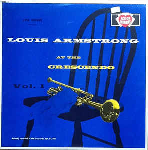 Louis Armstrong With All Stars* ‎– At The Crescendo Vol.1