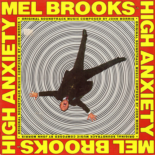 John Morris, Mel Brooks ‎– High Anxiety - Original Soundtrack / Mel Brooks' Greatest Hits Featuring The Fabulous Film Scores Of John Morris