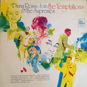 Diana Ross, The Supremes, The Temptations ‎– Diana Ross & The Supremes Join The Temptations